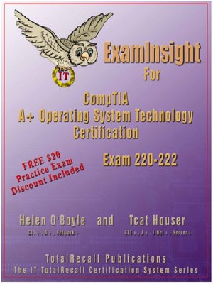 cover image of ExamInsight For CompTIA A+ Operating System Technology Certification Exam 220-222 